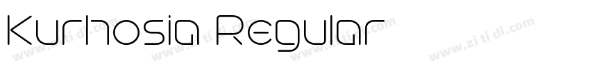 Kurhosia Regular字体转换 Kurhosia Regular字体转换